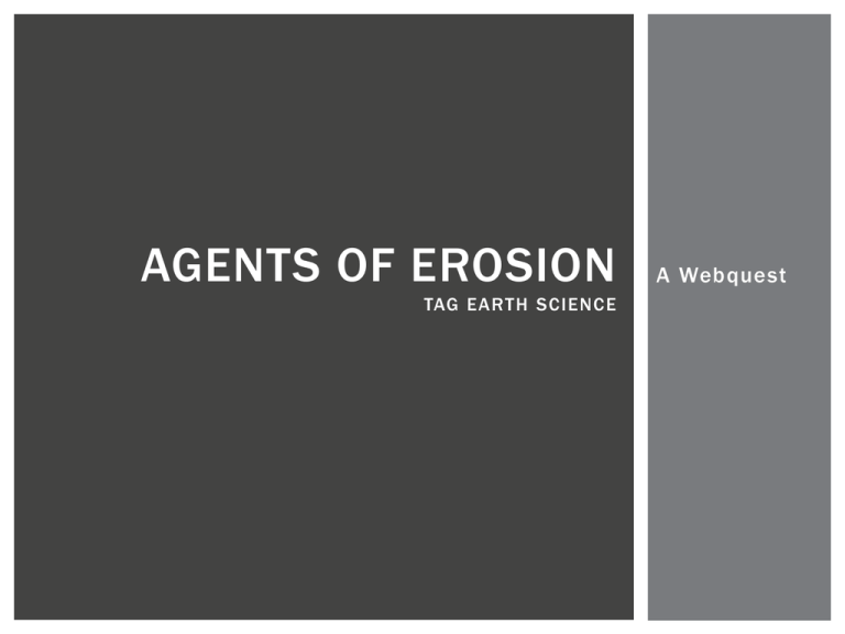 What Are The Four Major Agents Of Erosion