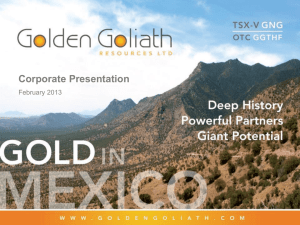 Corporate Presentation - Golden Goliath Resources Ltd.