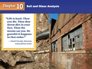 Ch 10 Soil and Glass Analysis