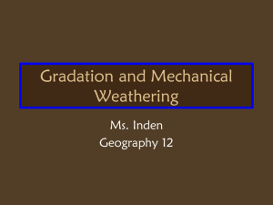 Gradation and Mechanical Weathering