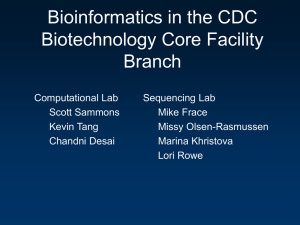 Bioinformatics in the CDC Biotechnology Core Facility Branch