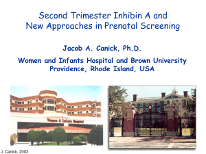 Second trimester inhibin-A and new approaches in prenatal screening