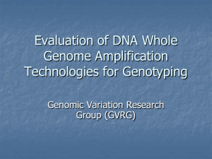 Evaluation of DNA Whole Genome Amplification Technologies for