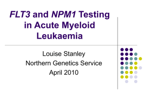 FLT3 and NPM1 Testing in Acute Myeloid Leukaemia (AML)
