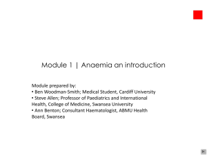 The introduction to anaemia module is available here.