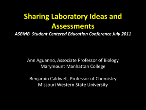Sharing Laboratory Ideas and Assessments ASBMB Student