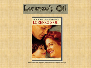 Lorenzo Oil Presentation - dp-mti