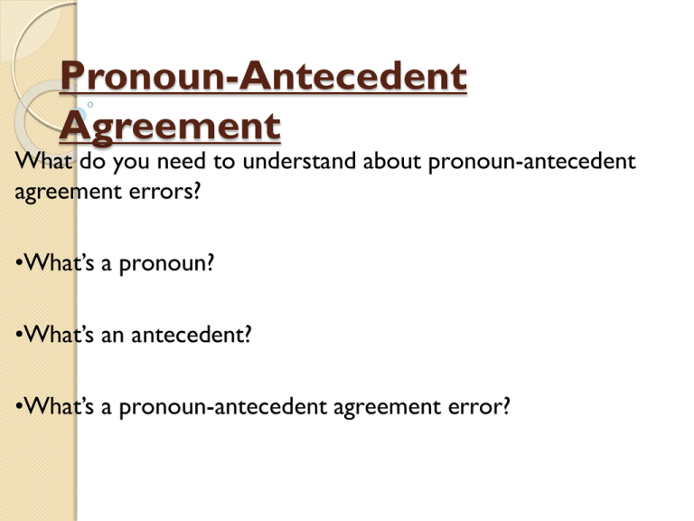 Pronoun Antecedent Agreement Powerpoint