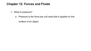 Chapter 12: Forces and Fluids
