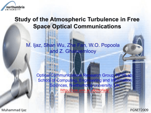 Study of the Atmospheric Turbulence in Free Space Optical