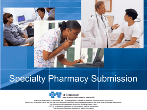 Specialty Pharmacy Submission - BlueCross BlueShield of Tennessee