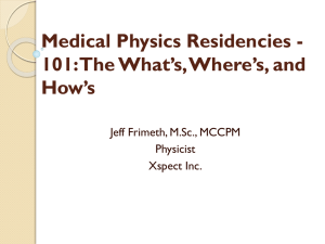 My Road to a Career in Medical Physics