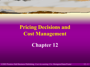 Pricing Decisions and Cost Management Chapter 12
