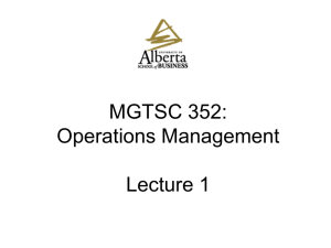 MGTSC 352 - All Lect.. - University of Alberta