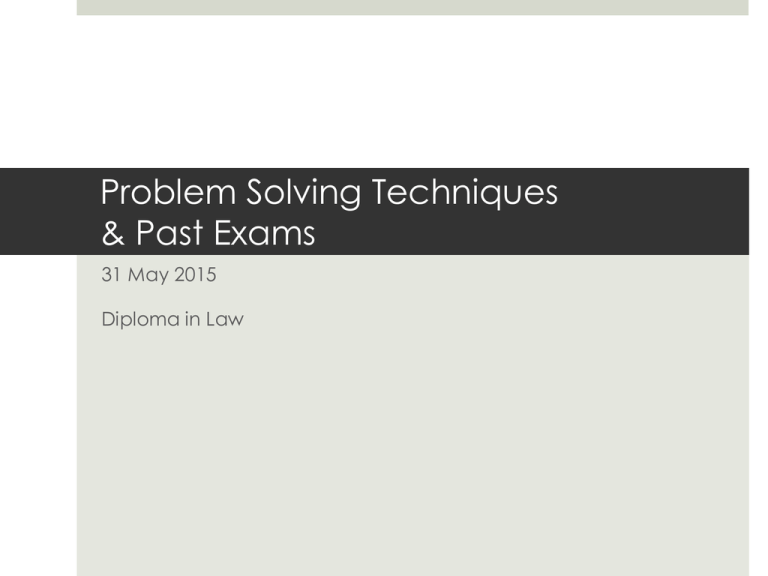Problem Solving Techniques Past Exams
