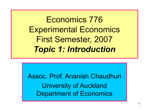 Economics 783: Experimental Economics Introductory Remarks