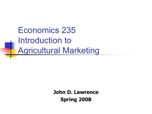 Economics 135 Agricultural Firms, Markets and Prices