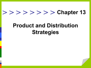 Product and Distribution Strategies.