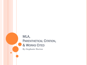MLA, Parenthetical Citation, & Works Cited