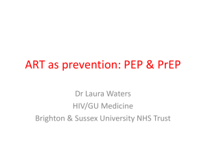 ART as prevention: PEP & PrEP