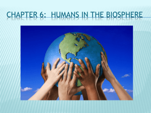 CHAPTER 6: HUMANS IN THE BIOSPHERE