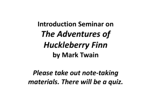 Huck Finn Introduction Seminar PowerPoint Slides