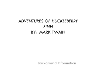 Intro. to Adventures of Huck Finn PowerPoint Notes