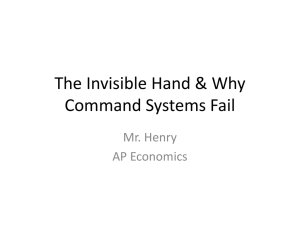 The Invisible Hand & Why Command Systems Fail