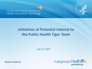 S&I Initiatives of Interest to Public Health Tiger