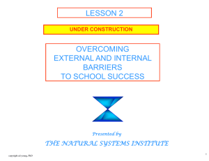 Overcoming External and Internal Barriers to School Success