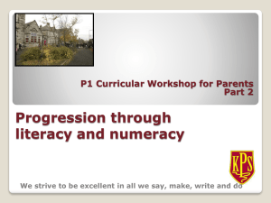 P1 Numeracy and Literacy Workshop