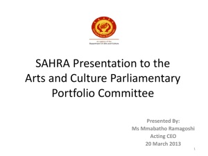 SAHRA Presentation: Arts and Culture Parliamentary Portfolio