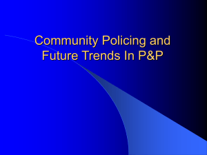 Community Policing and Future Trends In P&P