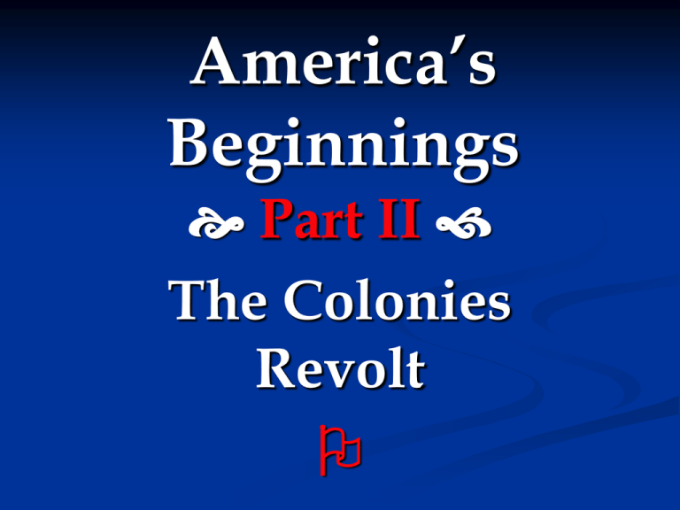 What Caused The Revolutionary War Summary