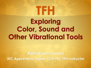 TFH Exploring Color, Sound and Vibrational tools
