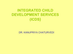 INTEGRATED CHILD DEVELOPMENT SERVICES (ICDS)