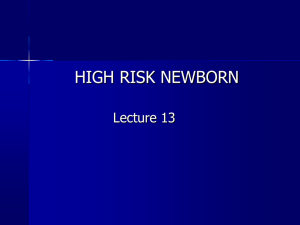 HIGH RISK NEWBORN Lecture 13