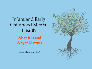 Session Slides: Infant and Early Childhood Mental Health