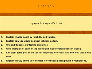 ch 6 – Employee Testing & Selection