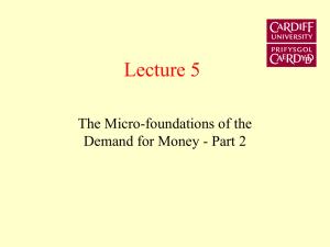The Microfoundations of the Demand for Money Part 2