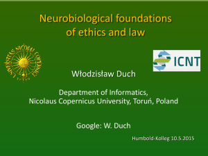 Neurobiological foundations of ethics and law