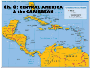 Unit 3 Central America and the Carribean Chapter 8
