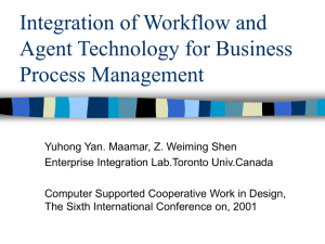 Integration of workflow and agent technology for business process