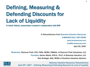 Defining, Measuring & Defending Discounts for Lack of Liquidity