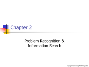 Chapter 2: Problem Recognition & Information Search