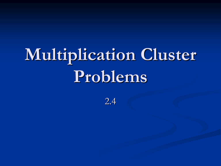multiplication-cluster-problems