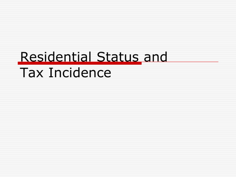 What Do You Mean By Residential Status In Income Tax