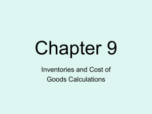 Inventories and Cost of Goods Calculation