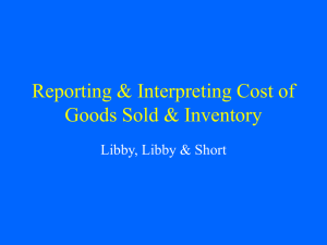Reporting & Interpreting Cost of Goods Sold & Inventory