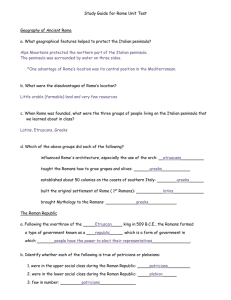 Study Guide for Rome Unit Test Geography of Ancient Rome a